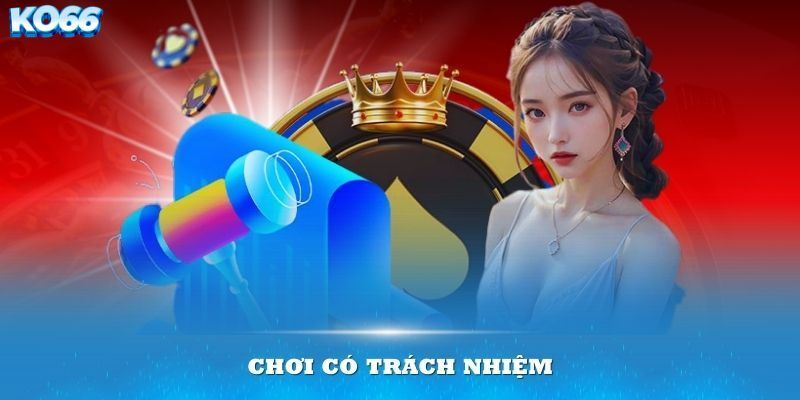 Chơi có trách nhiệm KO66 để tránh các rủi ro tiềm ẩn