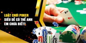 thùng phá sảnh poker