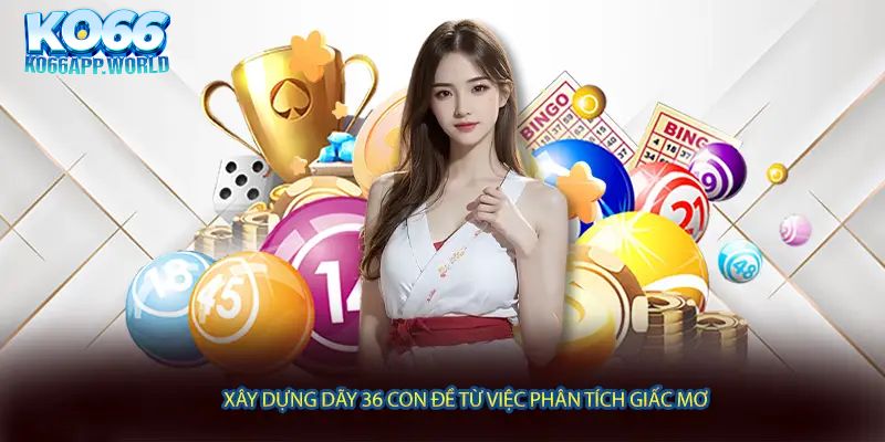 Xây dựng dãy 36 con đề từ việc phân tích giấc mơ